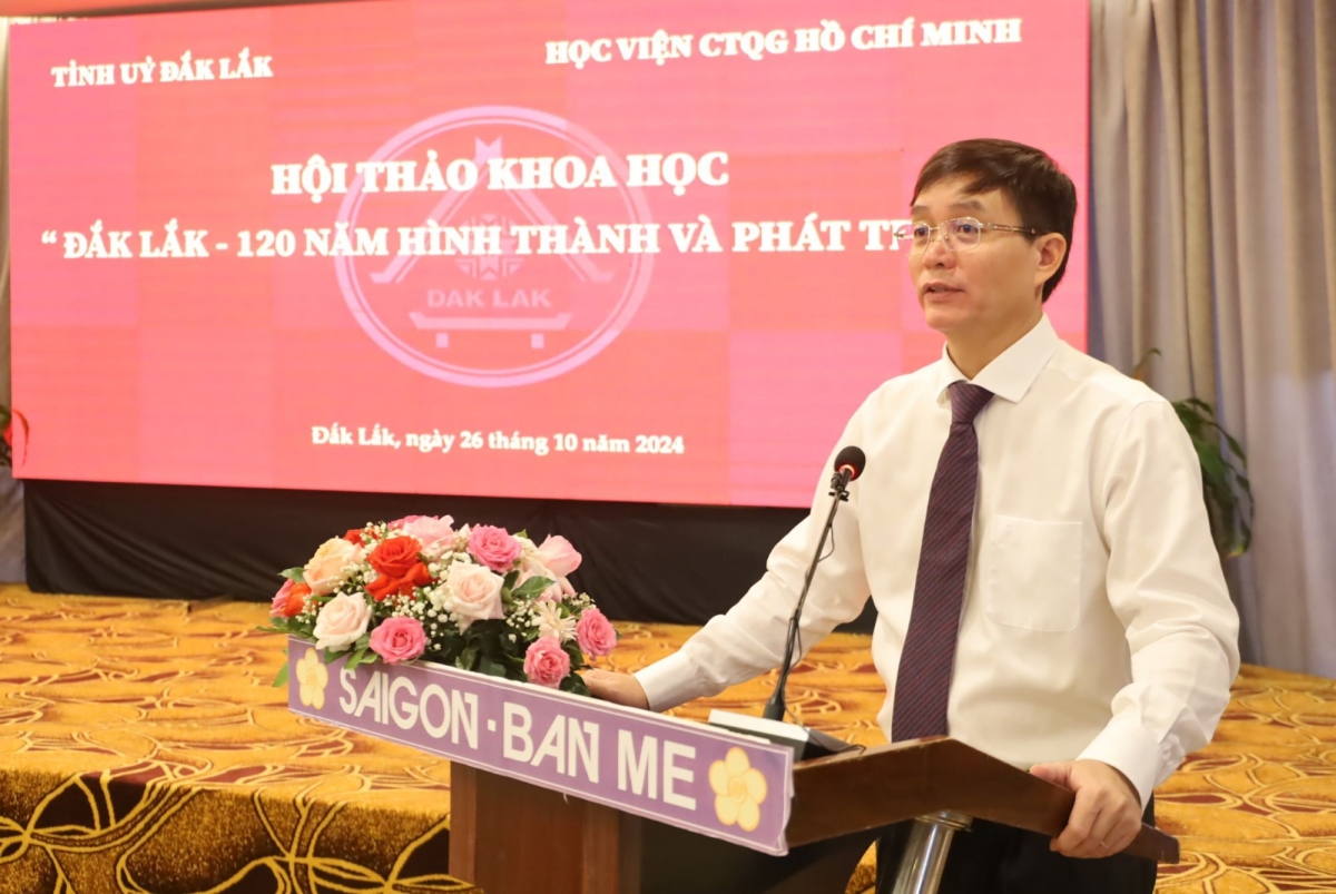 Hội thảo khoa học “Đắk Lắk - 120 năm hình thành và phát triển”