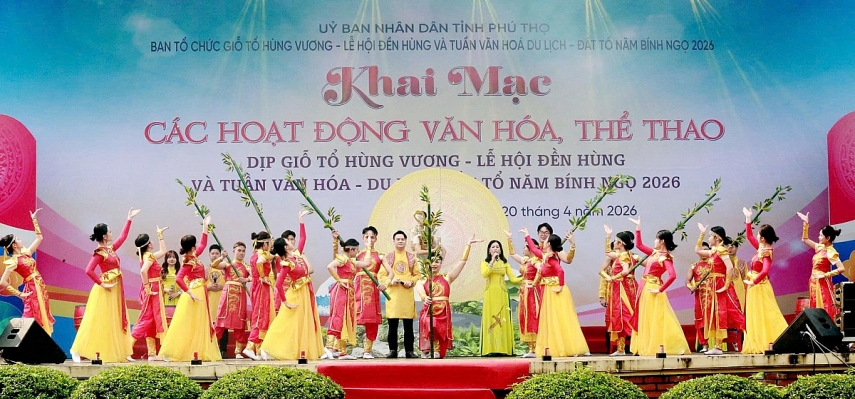 Khai mạc các hoạt động Văn hóa - Thể thao dịp Giỗ Tổ Hùng Vương - Lễ hội Đền Hùng năm Bính Ngọ 2026