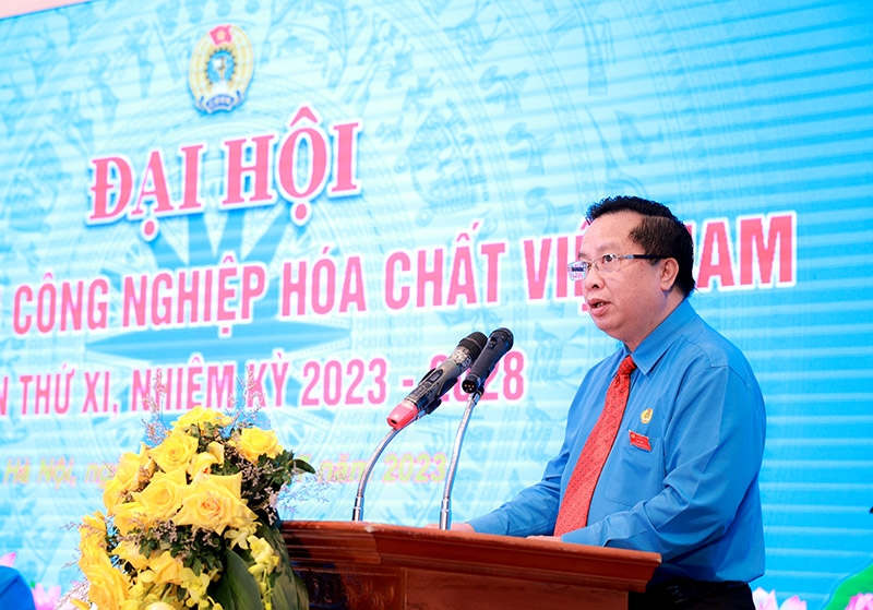 Đại hội Công đoàn Công nghiệp Hóa chất Việt Nam lần thứ XI, nhiệm kỳ 2023-2028