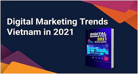 Ra mắt báo cáo “50 Vietnam Digital Marketing Report 2021”