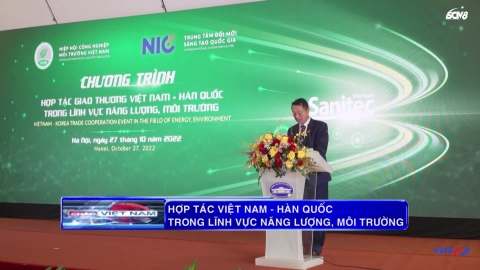 Truyền hình SCTV8 đưa tin về Chương trình: Hợp tác giao thương Việt Nam - Hàn Quốc trong lĩnh vực năng lượng, môi trường